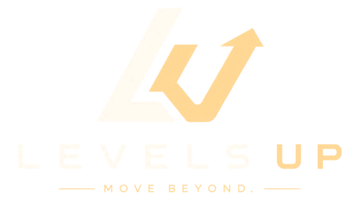 Levels UP — Move Beyond.